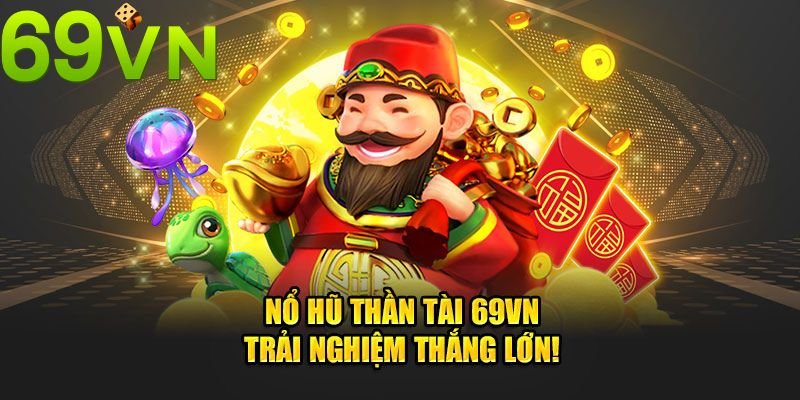 kho-game-no-hu-69vn-sieu-da-dang