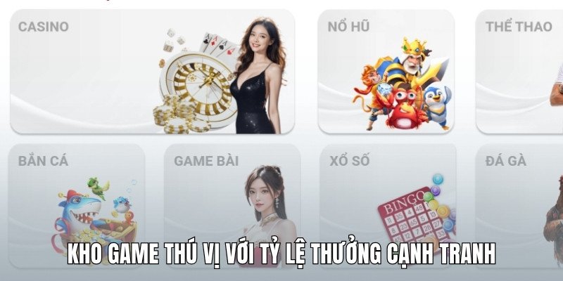 kho-game-thu-vi-voi-ty-le-thuong-canh-tranh