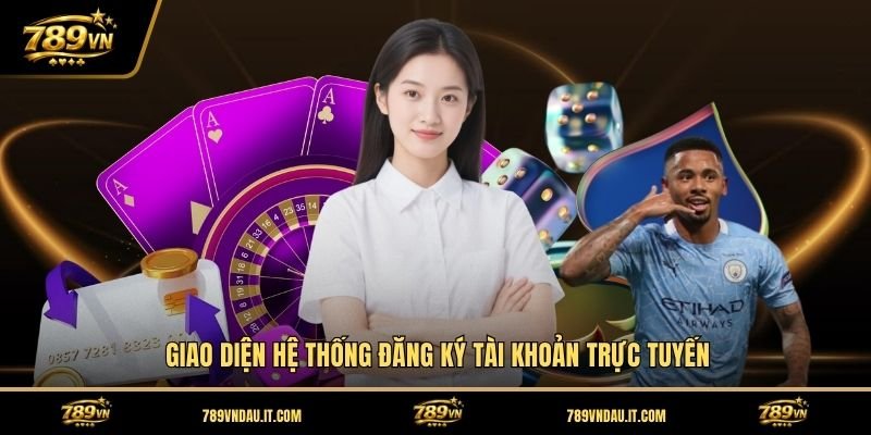giao-dien-he-thong-dang-ky-tai-khoan-truc-tuyen